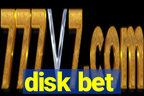 disk bet